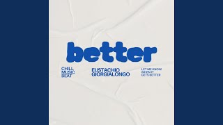 Better [upl. by Kylen]