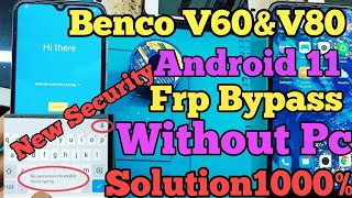 Benco V60 Frp bypass New methord Benco V80 Frp Bypass  Android 11 New security Final Solutio ✅️ [upl. by Autry]