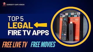 TOP 5 FREE LIVE TV AND MOVIE APPS FOR THE AMAZON FIRESTICK amp ANDROID BOXES FULLY LEGAL [upl. by Akcirret]