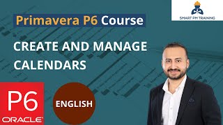 10 Create and Manage Calendars in Primavera P6 [upl. by Paugh998]