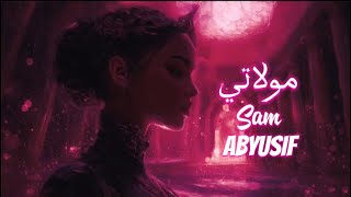 مولاتي BigSaM ABYUSIFsam [upl. by Tada]