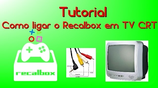 Raspberry Pi 3  Tutorial de como ligar o Recalbox em TV de tubo [upl. by Stephania]