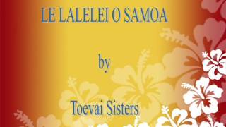 Le lalelei o Samoa Toevai Sisters [upl. by Cochran3]