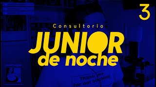 JUNIOR de noche · Consultorio · Preguntas y respuestas · 3 [upl. by Pearle882]