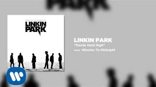 Hands Held High  Linkin Park Minutes To Midnight [upl. by Nyliak747]