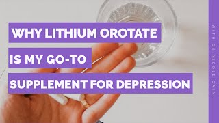 Why Lithium Orotate is My GoTo Supplement for Depression [upl. by Anelhtac]