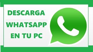 DESCARGAR WHATSAPP PARA PC ✅ 2020 [upl. by Binah]