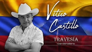 Vitico Castillo  Travesía Cardenalera  Video Lyric [upl. by Nnylyaj]