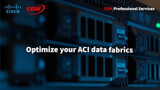 CDW  Optimize your Data Fabrics with Our Health Check and Managed Services for Cisco ACI [upl. by Annah]