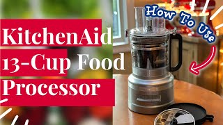 How to Use Your KitchenAid 13 Cup Food Processor with Dicing Kit [upl. by Zwart520]