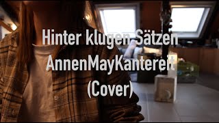 Hinter klugen Sätzen  AnnenMayKantereit  Cover loooni [upl. by Akimert]