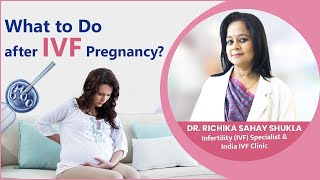 What to Do after IVF Pregnancy Symptoms amp Precautions after IVF Pregnancy  India IVF Clinic [upl. by Narol]