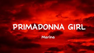 Primadonna girl Marina lyrics [upl. by Durning]