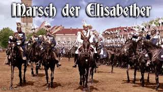 Marsch der Elisabether German march [upl. by Ahseila65]