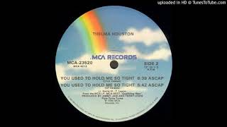 Thelma Houston  You Used To Hold Me So Tight Dub Version 1984 [upl. by Rorry]