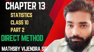 chapter 13mean direct method  class 10 maths by Vijendra sir  mean by direct method  part 2 [upl. by Sandeep]