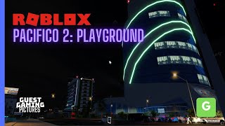 Roblox Pacifico 2 Playground  Episode 1 Exploring The Map [upl. by Shandeigh633]