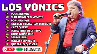 Los Yonics 10 Super Éxitos MIX  10 Canciones Mas Escuchadas  Musica Romantica  80s 90s Music [upl. by Finella]