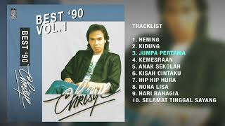 Chrisye  Album Best 90 Vol 1  Audio HQ [upl. by Sueaddaht]