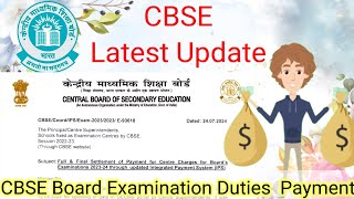 CBSE Latest Update on Board Examination Duty Payment cbsepayment boardexam2024 remuneration [upl. by Atorod]