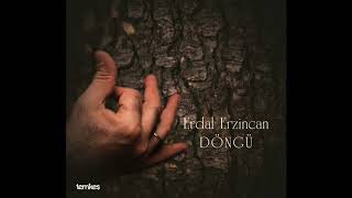 Erdal Erzincan  Darıldım Düet Mercan Erzincan Döngü © 2018 Temkeş Müzik [upl. by Troxell]