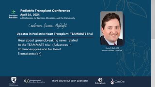 Updates in Pediatric Heart Transplant TEAMMATE Trial Updates  2024 Pediatric Transplant Conference [upl. by Marybeth]