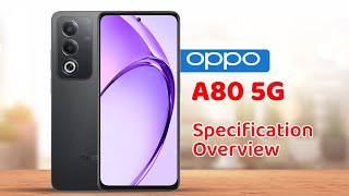 Oppo A80 5G Specification Overview [upl. by Haorbed670]