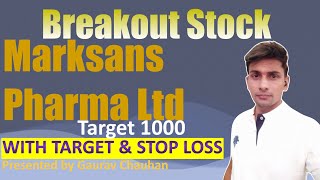 Marksans Pharma  Breakout Stock  Target 1000 [upl. by Bettye]