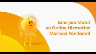 Enerjisa Mobil ve Online Hizmetler Merkezi Yenilendi [upl. by Charil]