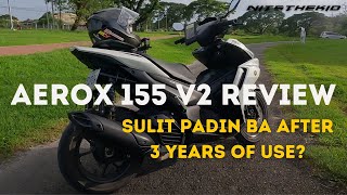 YAMAHA AEROX 155 version 2 review  3 years of use [upl. by Cecilio734]