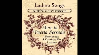 La Vida Do Por El Raki  Ladino Romansas Songs Jewish Music [upl. by Dearborn]