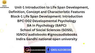 Introduction to Life Span Development Definition Concept and Characteristic Features U1 BPC2BAPC [upl. by Bose8]