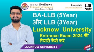 BALLB LLB PG  How to prepare for Lucknow University Law Entrance Exam LU BA LLB Entrance Exam [upl. by Buzz]