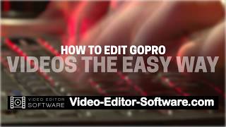 How to Edit GoPro Videos the Easy Way [upl. by Drogin848]