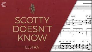 Guitar  Scotty Doesn’t Know  Lustra  Sheet Music Chords amp Vocals [upl. by Eniamsaj]