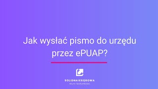 Jak wysłać pismo do urzędu przez ePUAP [upl. by Atineb]