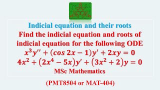 Examples to find indicial equation and their roots MSc mathematics [upl. by Thea993]