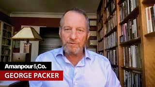 George Packer Working Class Voters Are “Up for Grabs” This Election  Amanpour and Company [upl. by Gerard802]