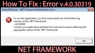 How To Fix Net Framework v4030319 Error [upl. by Denbrook]