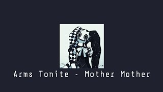 Arms Tonite  Mother Mother Audio Edit by tammy [upl. by Koehler852]