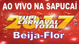 BEIJAFLOR 2017  Samba Enredo ao vivo na Sapucaí [upl. by Gnahc579]