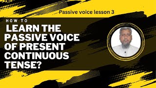 How to learn the passive voice of present continuous tense [upl. by Idonna545]