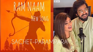 Ram Naam  SachetParampara  Latest Song 🚩 [upl. by Berkley788]