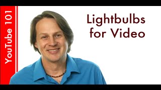 Types of Light Bulbs for Video [upl. by Melicent]