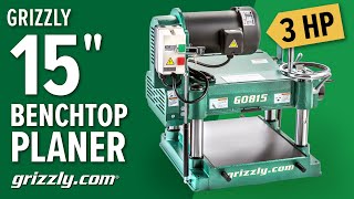 Grizzly 15quot 3 HP HeavyDuty Planer G0815 [upl. by Dara]