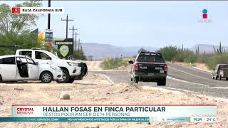 Hallan fosas en finca particular en Baja California Sur  Noticias con Crystal Mendivil [upl. by Naoma]