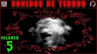 SONIDOS DE TERROR 8D 😱 SONIDOS HALLOWEEN 🎃 sonidos de miedo audio terrorifico [upl. by Imarej]