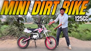 FASTEST MINI POWERFULL DIRT BIKE 125CC  RAVI DHIMAN [upl. by Guillermo]