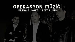 Kurtlar Vadisi Operasyon Müziği ULTRA SLOWED [upl. by Ahsital]