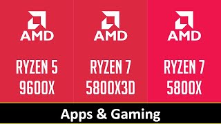 RYZEN 5 9600X vs RYZEN 7 5800X3D vs RYZEN 7 5800X [upl. by Ahsonek433]